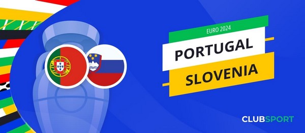 កំណត់អត្តសញ្ញាណ Portugal vs Slovenia 02:00 ថ្ងៃទី 2 ខែកក្កដា ឆ្នាំ 2024 – ជុំទី 16