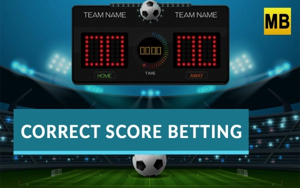 Correct Score Betting: How to Predict Exact Match Scores