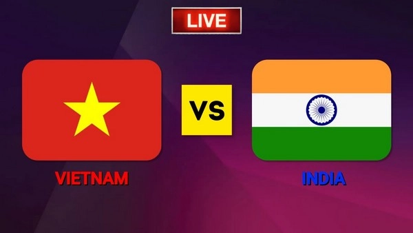 កំណត់អត្តសញ្ញាណ Vietnam vs India 18:00 ថ្ងៃទី 12 ខែតុលា ការប្រកួតមិត្តភាព